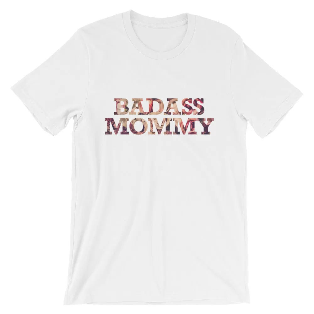 Badass Mommy Roses T-Shirt