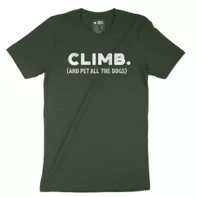 Climb and Pet All the Dogs — Unisex T-Shirt