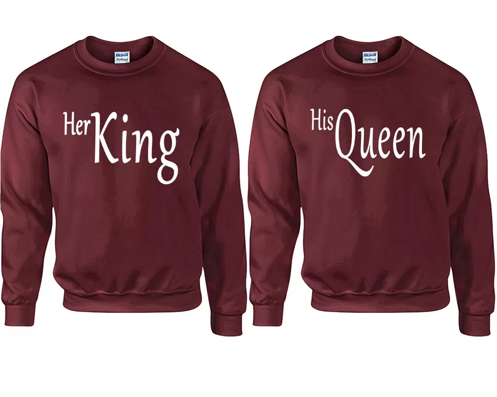 Her King His Queen Couple Matching Sweaters, Couple Crewnecks