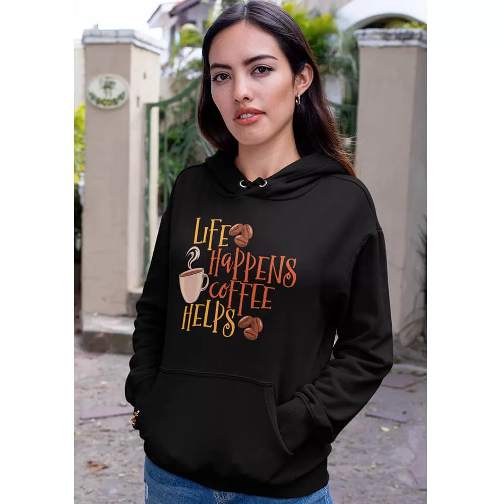 Life Happens Coffee Helps Unisex Hoodie