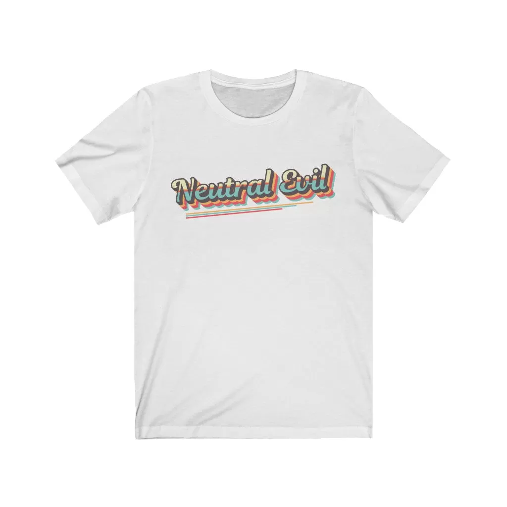 Neutral Evil Retro Tee